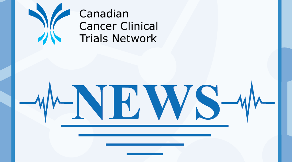 Canadian Cancer Clinical Trials Network to further improve equitable access to cancer clinical trials with new funding